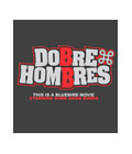 DOBRE HOMBRES�y�h�u�� �z���u���X�z